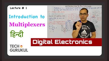 1. Introduction to Multiplexers in Hindi | MUX Basics | 2 X 1 MUX Design