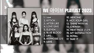 IVE 아이브 PLAYLIST 2023