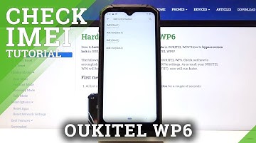 How to Check IMEI & SN in OUKITEL WP6 – Find IMEI Info & Serial Number