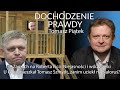 Zamach na Roberta Fico. Niejasności i wskazówki - Tomasz Piątek #DochodzeniePrawdy