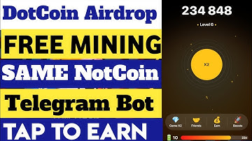DotCoin Free Mining Same NotCoin DotCoin New Airdrop Telegram Bot DotCoin Free Crypto Mining Ap 2024