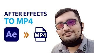 how to export MP4 from Aftereffects and Media Encoder