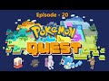 Won Pokémon Quest the Final Episode - 20