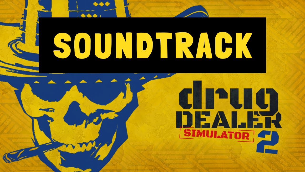 Drug Dealer Simulator 2 [DDS2] | Full Soundtrack | by K. Pietras