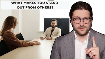"What Makes You Stand Out From Others?" | Best Example Answers