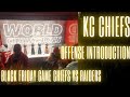 Chiefs Offense introduction. Black Friday game