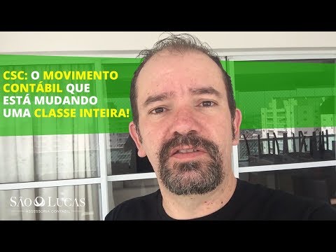 CSC: O MOVIMENTO CONTÁBIL QUE ESTÁ MUDANDO UMA CLASSE INTEIRA!