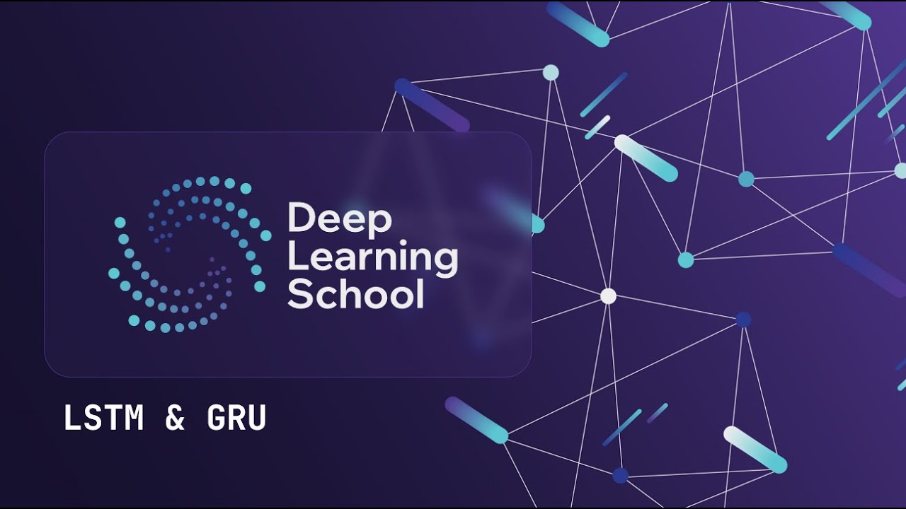 Лекция. LSTM, GRU