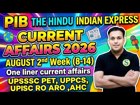 August 2nd week current affairs 2026 weekly one liner current affairs uppcs ahc ro aro bpsc ahc
