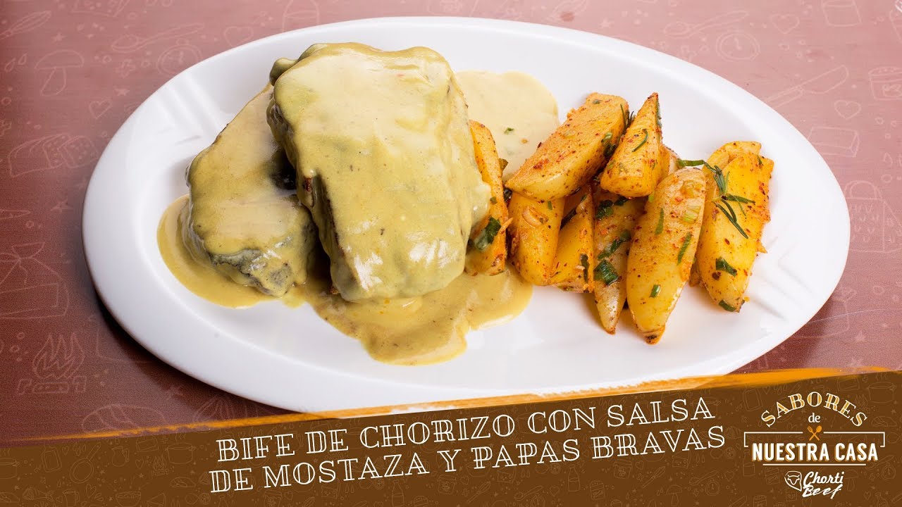Sabores de Nuestra Casa - Bife de Chorizo con Salsa de Mostaza y Papas Bravas