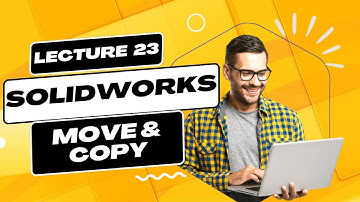 Solidworks Basics- How to Move and Copy entities in Solidworks
