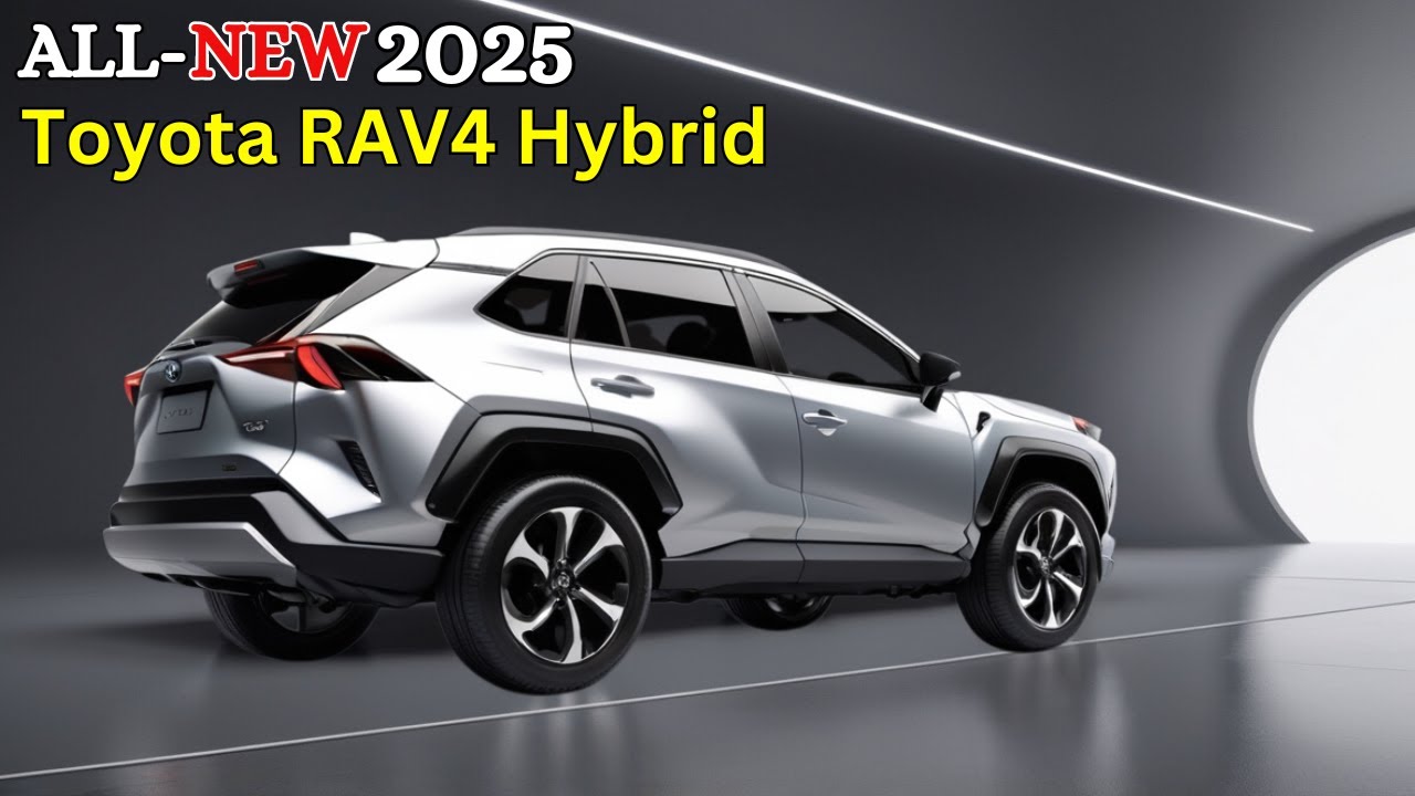 2025 Toyota RAV4 Hybrid - The Perfect Blend of Efficiency and Power ...