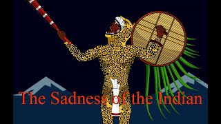 Native American Indian tale. Mexican, Aztec, Maya. The Sadness of the Indian.