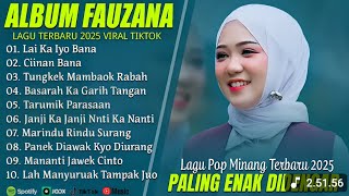 Download Lagu FAUZANA - LAGU MINANG TERBARU FULL ALBUM TERPOPULER 2025 (LIRIK) CIINAN BANA - TUNGKEK MAMBAOK RABAH MP3