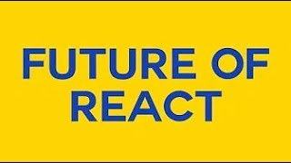 Future of React explained; newsbundle.js #03.1