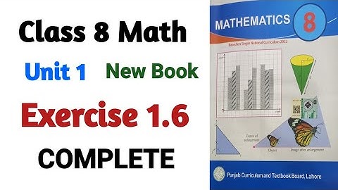 Exercise 1.6 COMPLETE | 8th Class Math New Book SNC | Class 8 Math Chapter 1 Ex 1.6 |