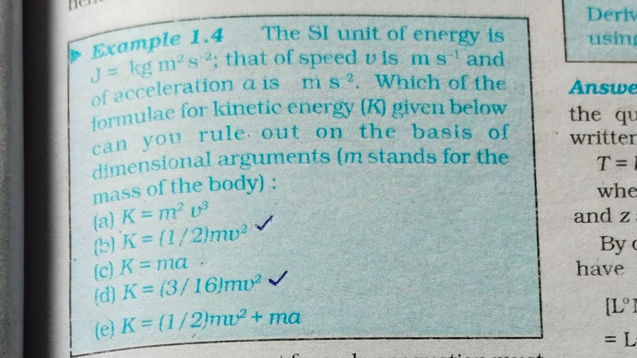 The SI unit of energy is J = kg m² s² ; that of speed v is m s -¹ and ...