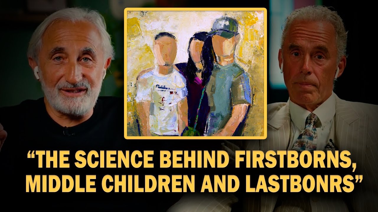 "What Science Tells Us About Firstborns, Middle Children, and Lastborns" - Jordan Peterson