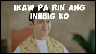 Song lyrics . title:hanggang ngayon by Ogie and Regine .Picture from the movie 