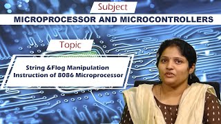 LEC16| MPMC |String &Flog Manipulation Instruction of  8086 Microprocessor By Mrs. N Poornima