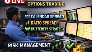 LIVE Options Trading | Calendar Spread, Ratio & Butterfly Strategy with Risk Management