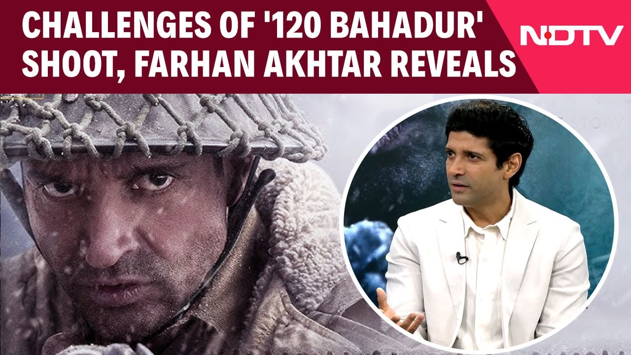 120 Bahadur movie | Farhan Akhtar Reveals Challenges Faced While Filming '120 Bahadur'