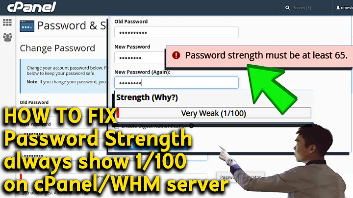 How to Fix password strength always show 1/100 on cPanel/WHM server?
