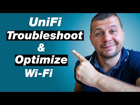 How To Optimize and Troubleshoot UniFi Wireless Connections