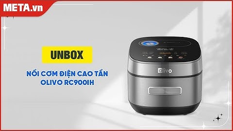 Unbox nồi cơm điện cao tần Olivo RC900IH | META.vn