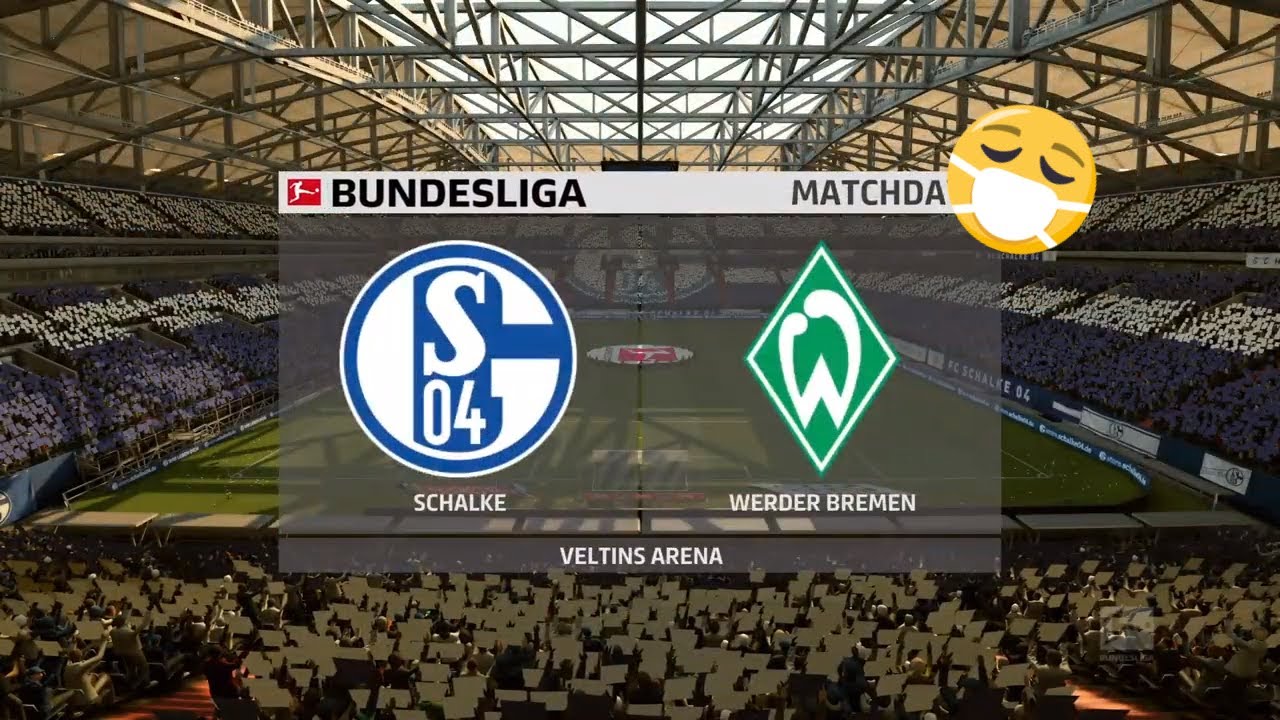 Germany Bundesliga Prediction | Schalke 04 vs. Werder Bremen | 30 05 2020 | FIFA 20 Match Simulation