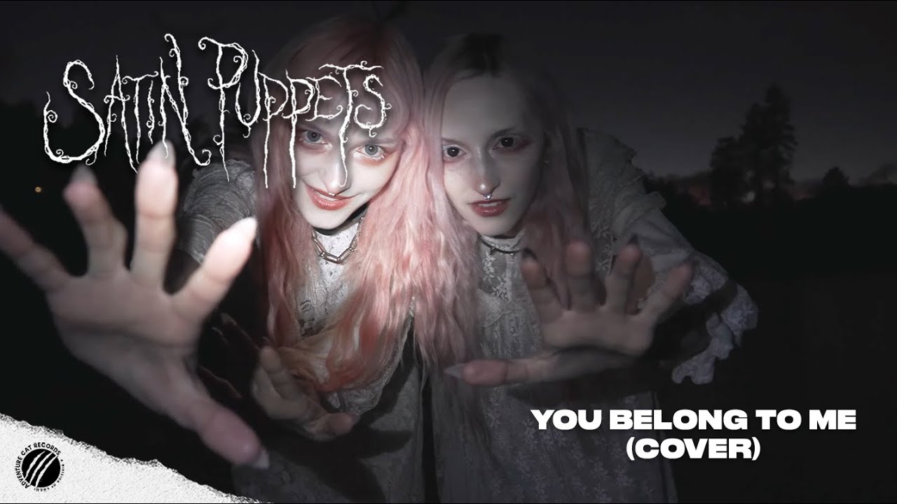 SATIN PUPPETS - TONIGHT YOU BELONG TO ME (COVER) (OFFICIAL MUSIC VIDEO)