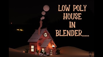 3d low poly house modeling in blender (bangla)-mds design