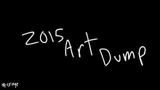 2015 Art Dump