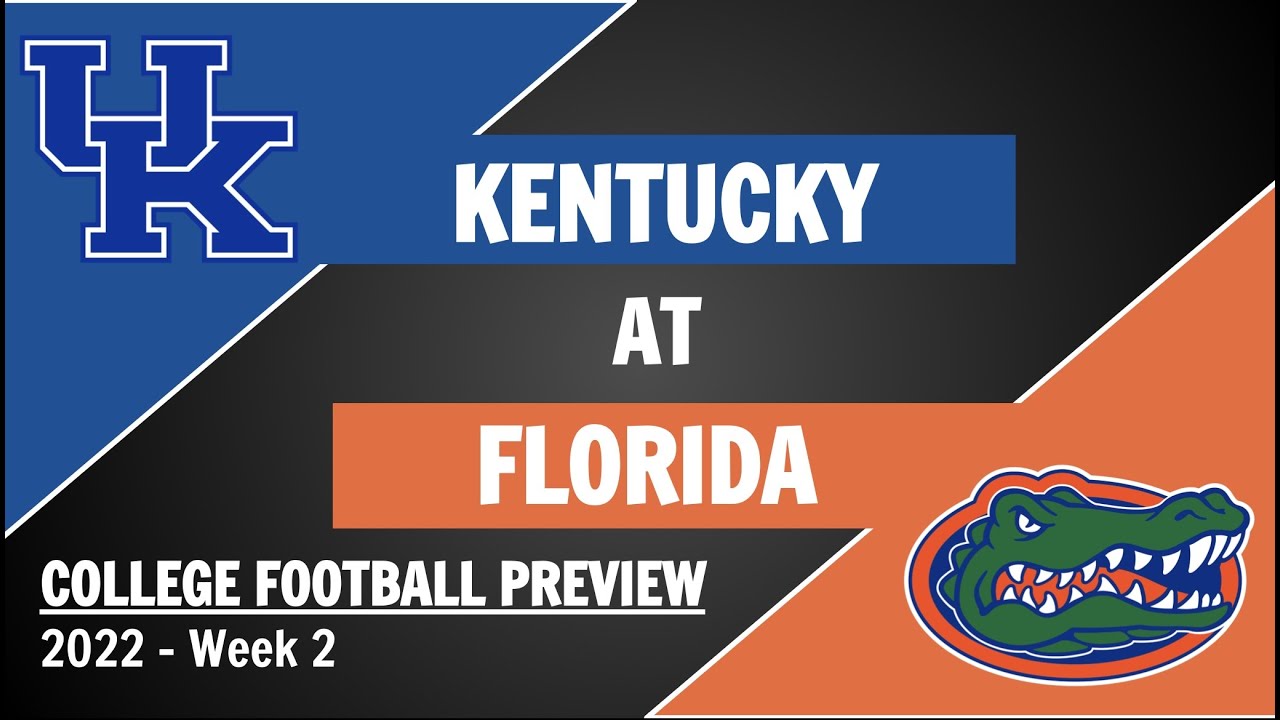 kentucky-at-florida-preview-and-predictions-2022-week-2-college