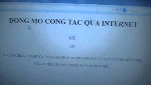 Lập trình vi điều khiển-Phần 62-Điều khiển mạch Arduino qua Internet.
