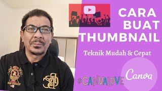 Cara Buat Thumbnail Step By Step Dengan Canva