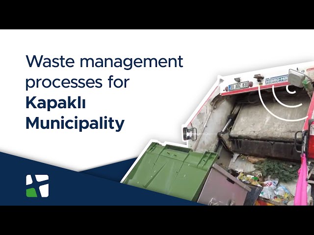 Explore how Evreka enables efficient waste management processes for Kapaklı Municipality