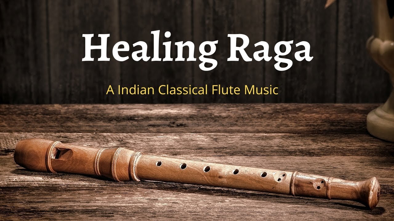 Indian Meditation Flute Music Healing Ragas Sitar Tabla Classical