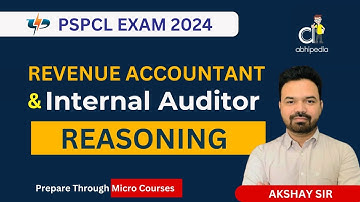 PSPCL Exam 2024 | Revenue Accountant | Internal Auditor | Reasoning | Micro course | abhipedia
