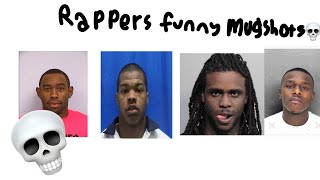 Rappers Funny Mugshots💀💀💀