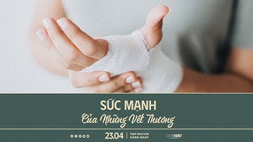 Sức Mạnh Của Những Vết Thương | Oneway Radio - Tĩnh Nguyện Hằng Ngày 23/04/2025