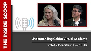 Understanding Cobb Virtual Academy with April Sandifer & Ryan Fuller