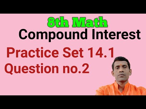 8th Math | Compound Interest | Practice Set 14.1 | Q.No.2 - YouTube