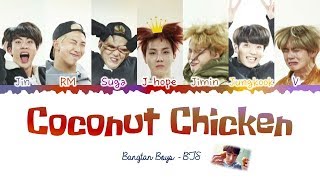 BTS (방탄소년단) - Coconut Chicken (꼬꼬넛치킨) Song Lyrics