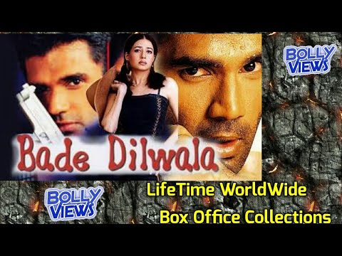bade-dilwala-bollywood-movie-lifetime-worldwide-box-office-collections-|-verdict-hit-or-flop