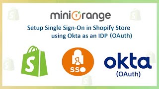 Shopify Okta Single Sign-On Oauth Login Into Shopify Store Using Okta Oauth