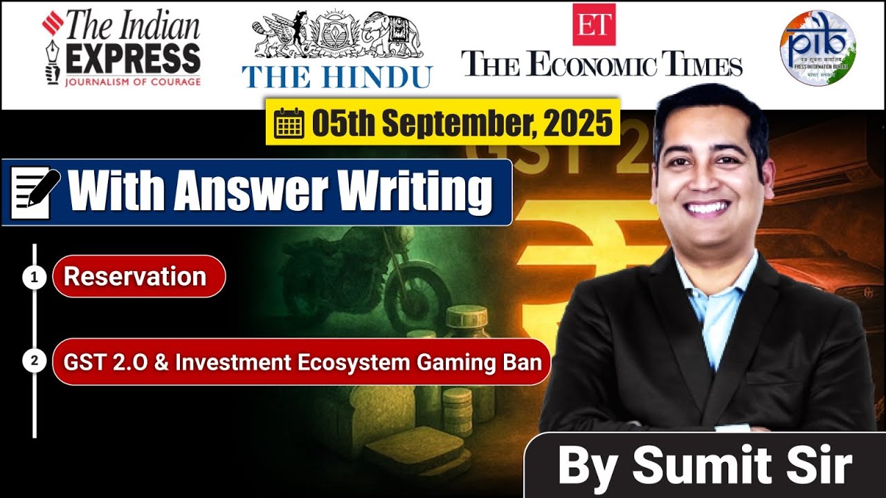 5 September 2025 Editorial discussion | Reservation, GST 2.0 and Investment ecosystem gaming ban