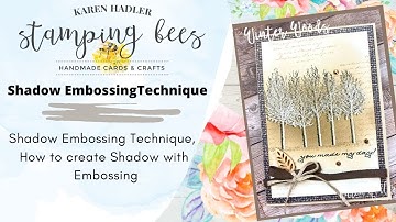 Shadow Embossing Technique