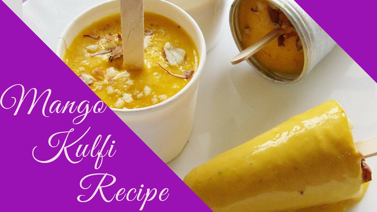 Mango Kulfi Recipe with Condensed Milk Kulfi Recipe Mango Ice Cream