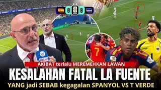 PANTESAN GAGAL MENANG, ternyata INI KEKALAHAN PELATIH SPANYOL di laga SPANYOL VS CAPE VERDE 2026